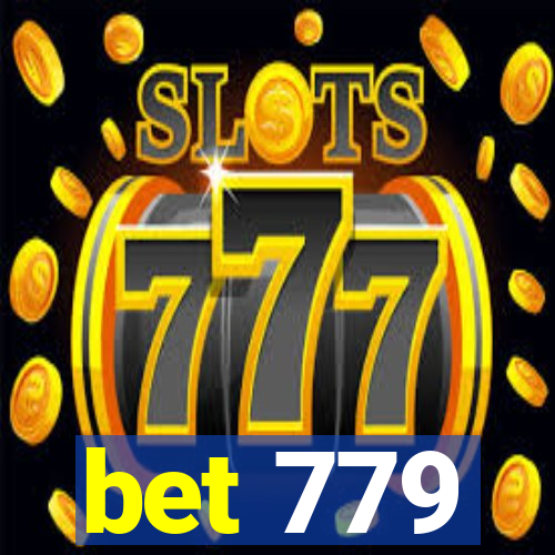 bet 779